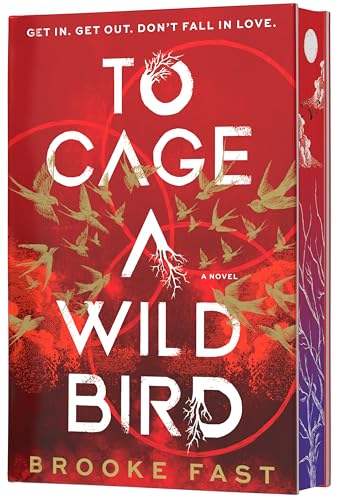To Cage a Wild Bird